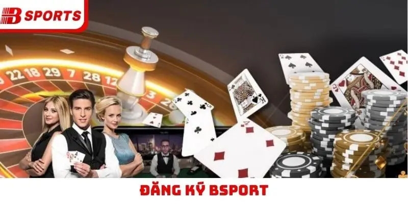 đăng ký Bsport