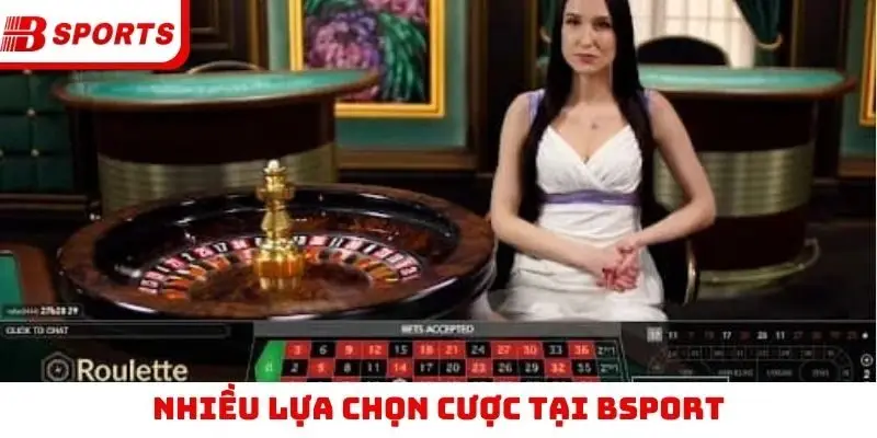 Nhiều lựa chọn cược tại Bsport