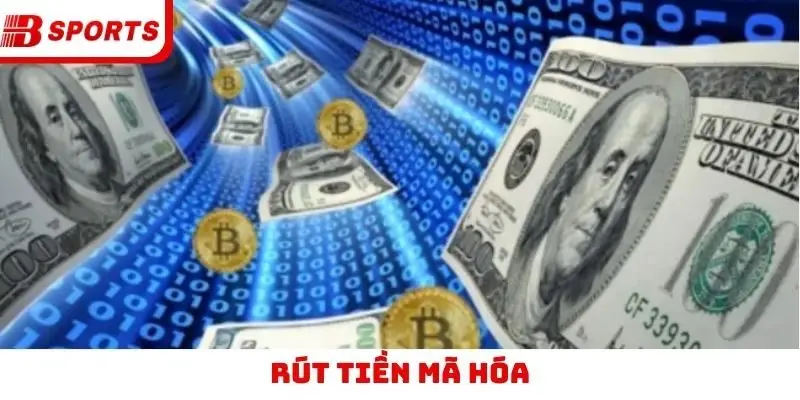 Rút tiền mã hóa